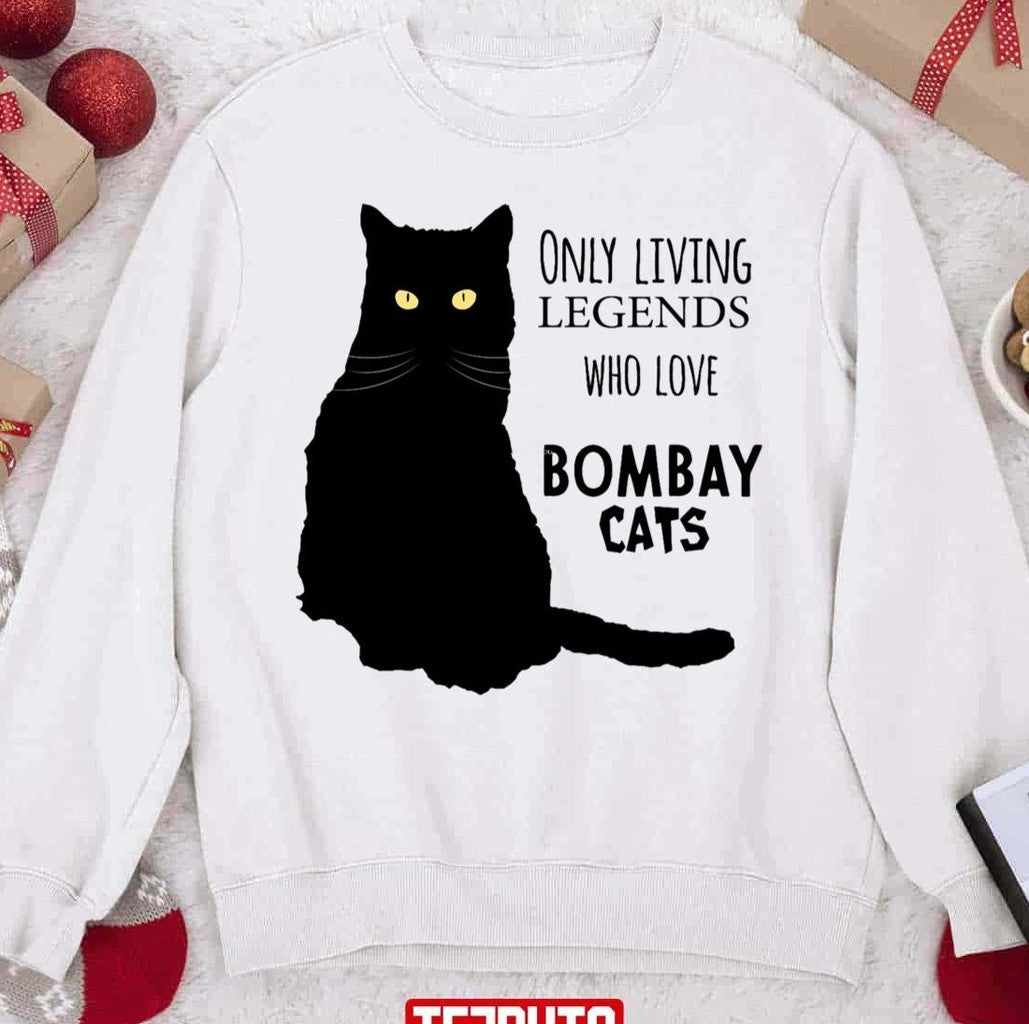 Only Living Legends Who Love Bombay Cats Unisex Sweatshirt - T-Shirt, Sweatshirt, Hoodie