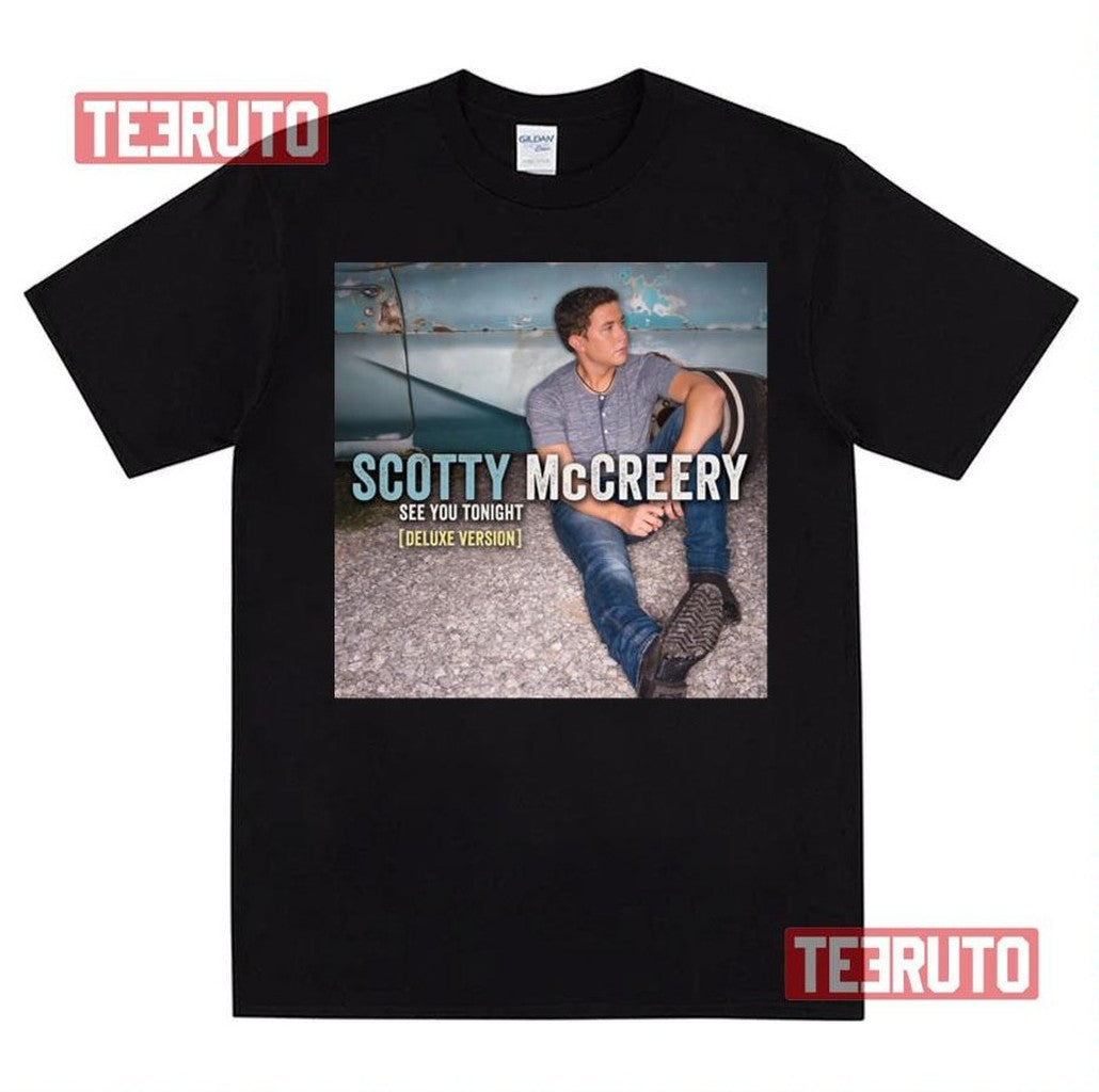 See You Tonight Scotty Mccreery Unisex T-Shirt - T-Shirt, Sweatshirt, Hoodie