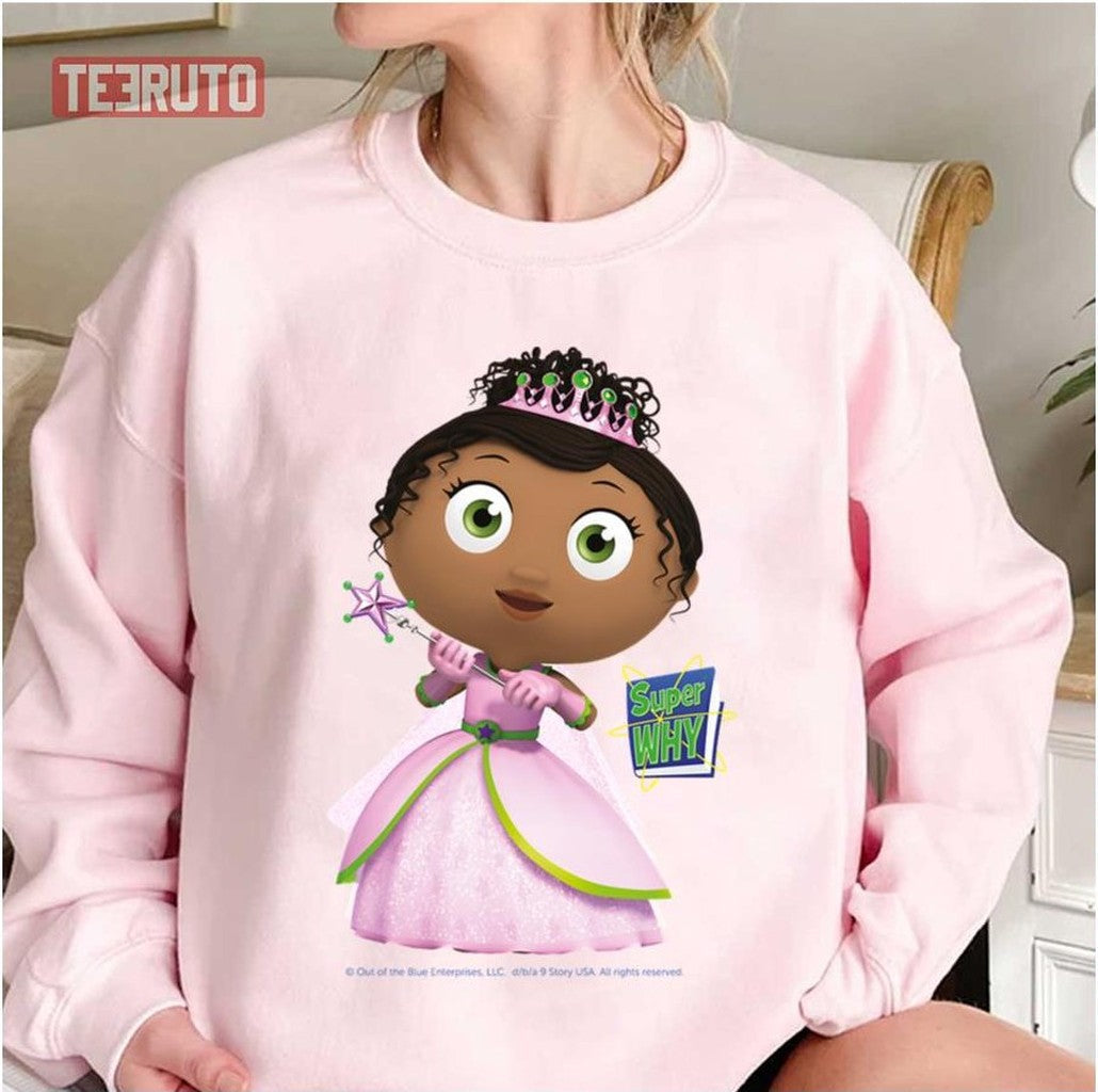 Princess Pea Aka Princess Presto Super Why Unisex Sweatshirt - T-Shirt, Sweatshirt, Hoodie
