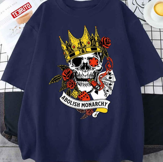 Anti Monarchy Abolish Royals Skull Art Unisex T-Shirt - T-Shirt, Sweatshirt, Hoodie