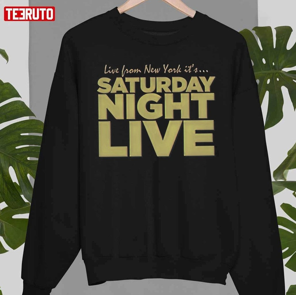 Saturday Night Live From New York Unisex Sweatshirt - T-Shirt, Sweatshirt, Hoodie