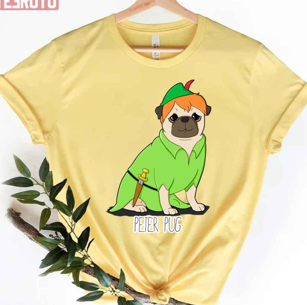 Peter Pug Cute Dog Peter Pan Unisex T-Shirt - T-Shirt, Sweatshirt, Hoodie