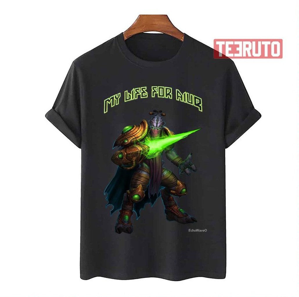 My Life For Aiur Street Fighter Unisex T-Shirt - T-Shirt, Sweatshirt, Hoodie