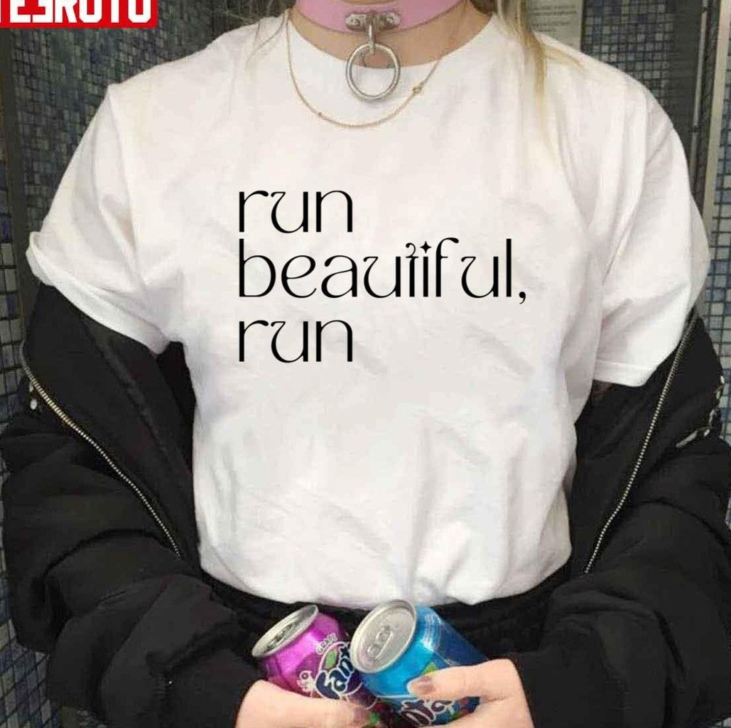 Run Beautiful Run BTS Proof Unisex T-Shirt - T-Shirt, Sweatshirt, Hoodie