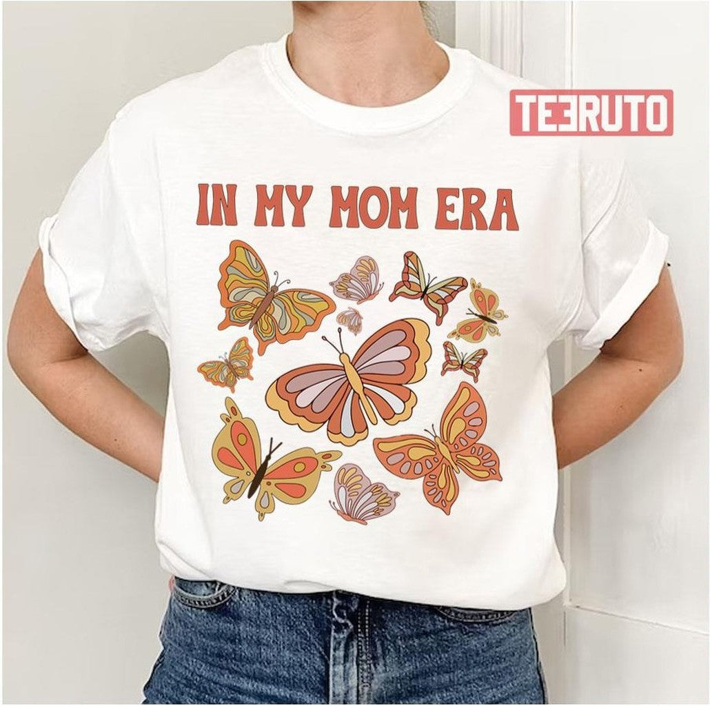 Mom Era Butterfly Mothers Day Gift For Cool Mom Mystical Butterflies Birthday Gift Unisex T-Shirt - T-Shirt, Sweatshirt, Hoodie