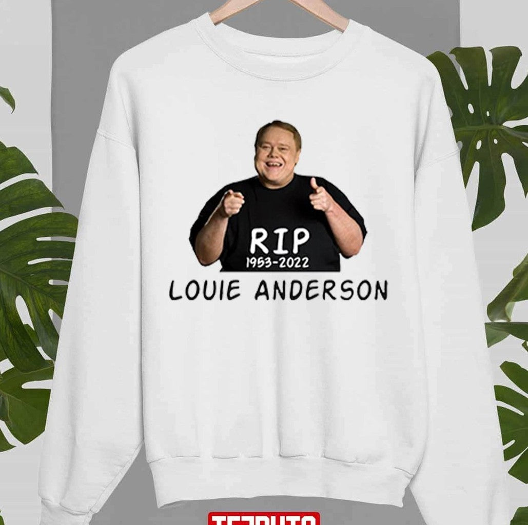 Rip Louie Anderson Rest In Peace 1953 2022 Unisex Sweatshirt - T-Shirt, Sweatshirt, Hoodie