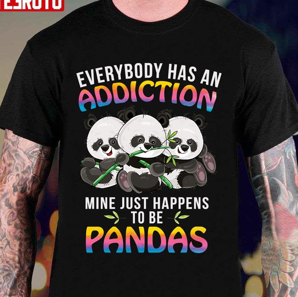My Addiction Are Pandas Unisex T-Shirt - T-Shirt, Sweatshirt, Hoodie