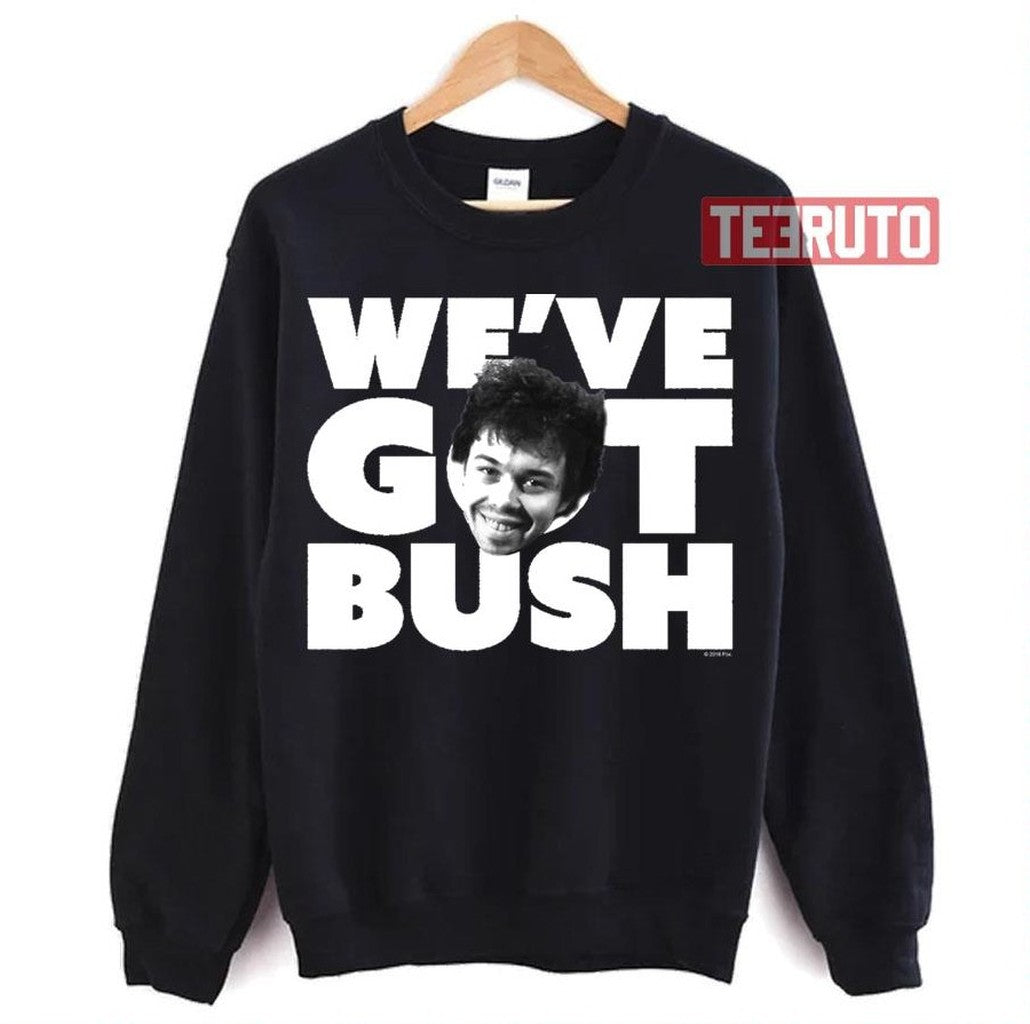 Revenge Of The Nerds Weve Got Bush White Unisex Sweatshirt - T-Shirt, Sweatshirt, Hoodie
