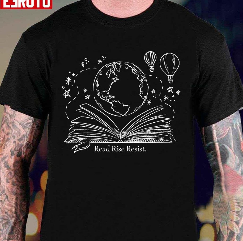 Read Rise Resist Unisex T-Shirt - T-Shirt, Sweatshirt, Hoodie