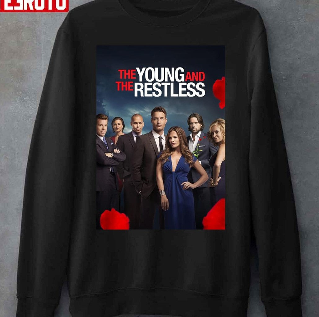Movie The Young And The Restless Unisex Sweatshirt - T-Shirt, Sweatshirt, Hoodie