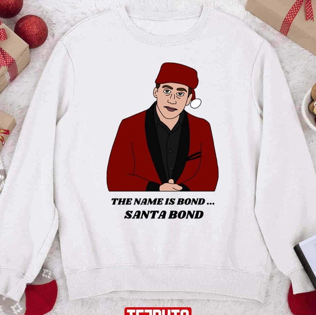 My Name Is Santa Bond Christmas The Office Unisex Sweatshirt - T-Shirt, Sweatshirt, Hoodie