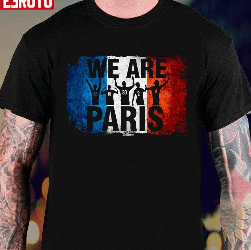 Paris Flag Psg We Are Paris Unisex T-shirt - T-Shirt, Sweatshirt, Hoodie