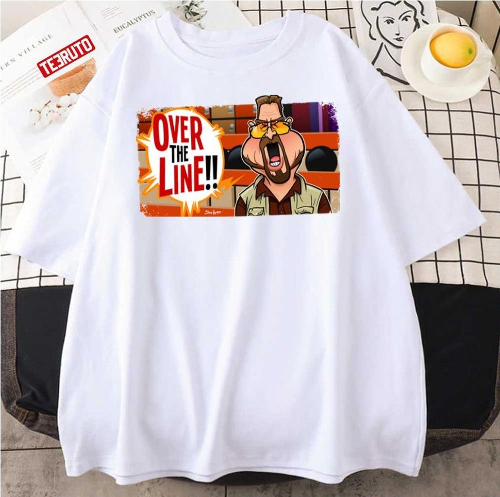 Over The Line The Big Lebowski Unisex T-Shirt - T-Shirt, Sweatshirt, Hoodie