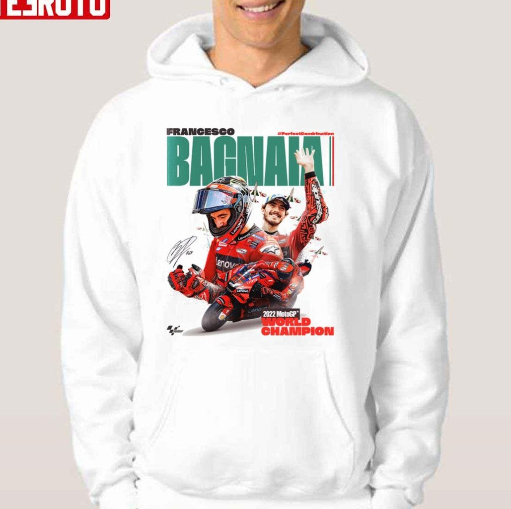 2022 Motogp World Champion Francesco Bagnaia Signature Unisex Hoodie - T-Shirt, Sweatshirt, Hoodie
