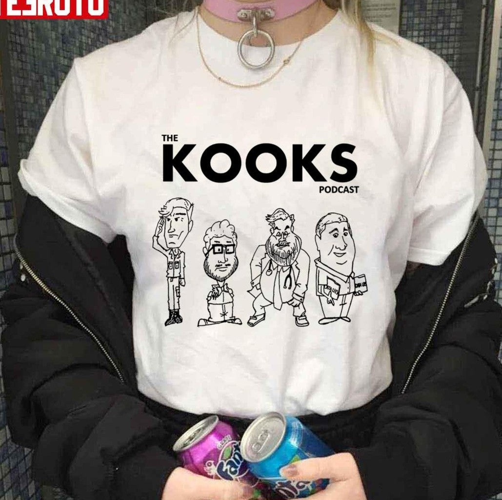 Podkooks The Kooks Podcast Unisex T-Shirt - T-Shirt, Sweatshirt, Hoodie