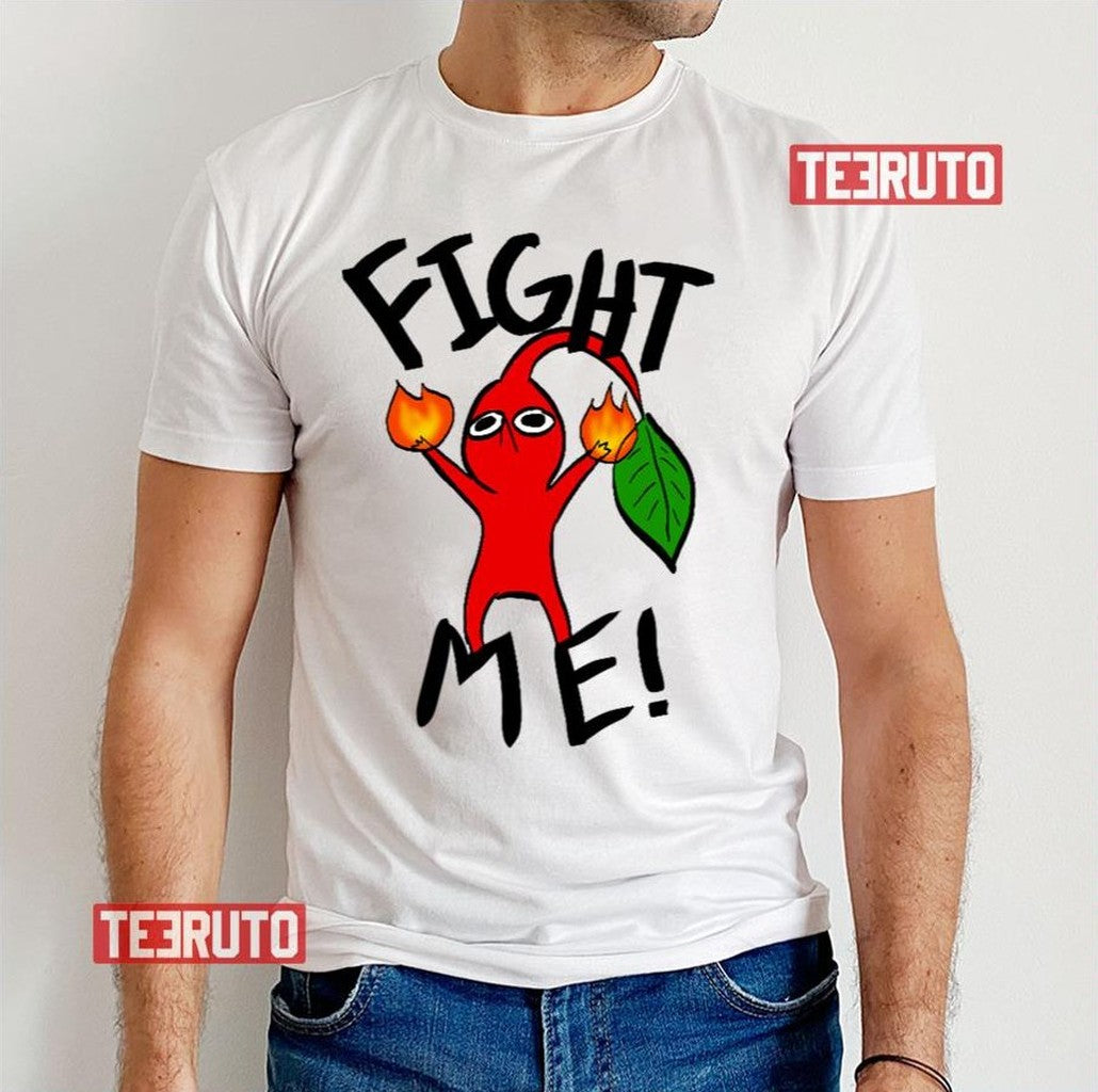 Red Pikmin Fight Me Unisex T-Shirt - T-Shirt, Sweatshirt, Hoodie