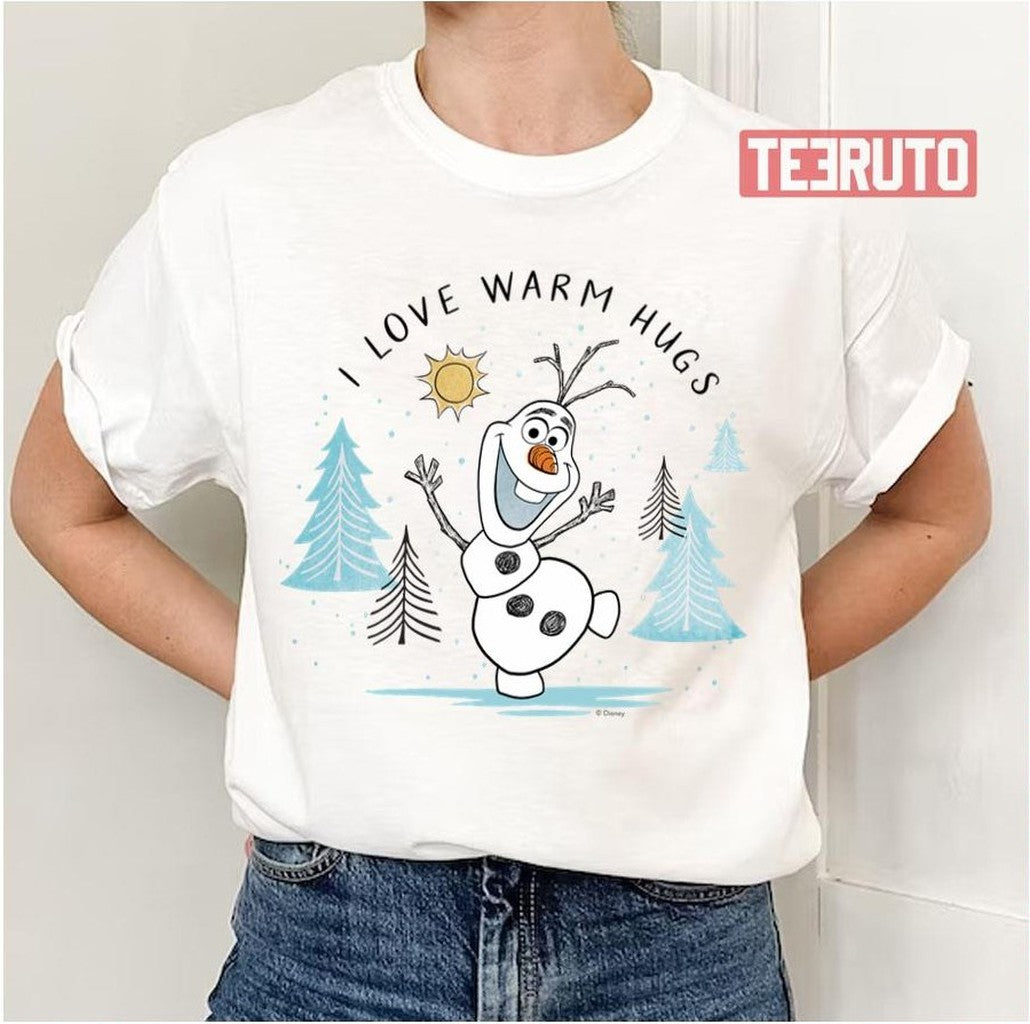 Olaf I Love Warm Hugs Sketch Frozen Unisex T-Shirt - T-Shirt, Sweatshirt, Hoodie