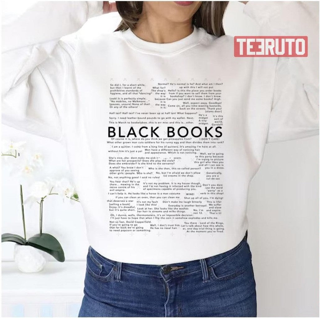 Quotes Design Black Books Unisex Sweatshirt - T-Shirt, Sweatshirt, Hoodie