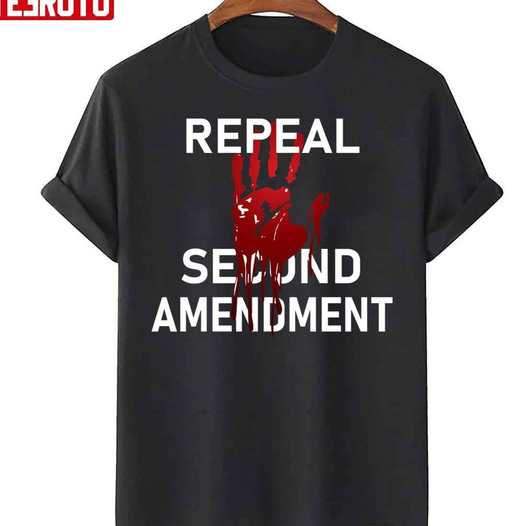 Repeal Second Amendment Unisex T-Shirt - T-Shirt, Sweatshirt, Hoodie
