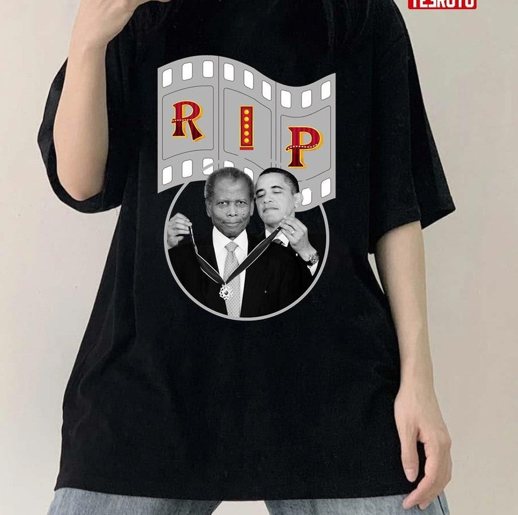 Rip Sidney Poitier Obama Unisex T-Shirt - T-Shirt, Sweatshirt, Hoodie