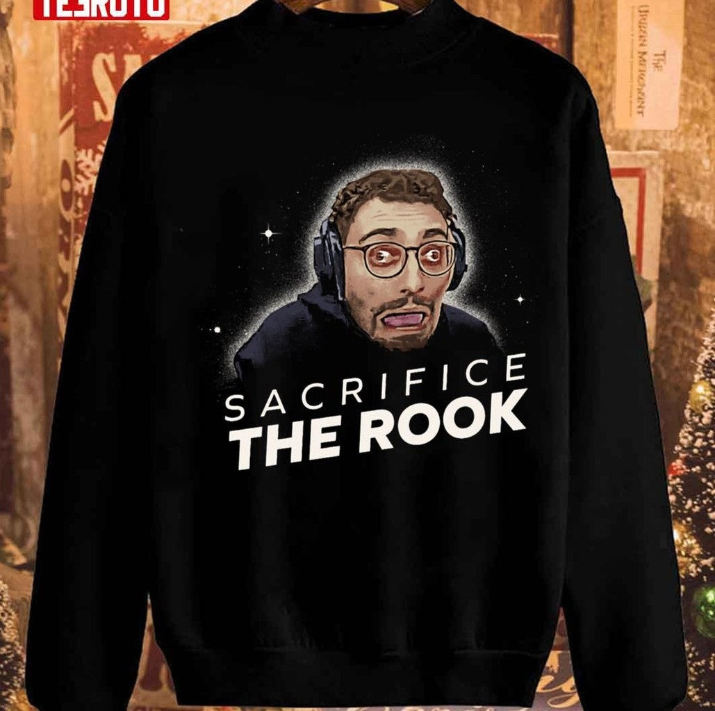 Sacrifice The Rook Gothamchess Meme Unisex Sweatshirt - T-Shirt, Sweatshirt, Hoodie
