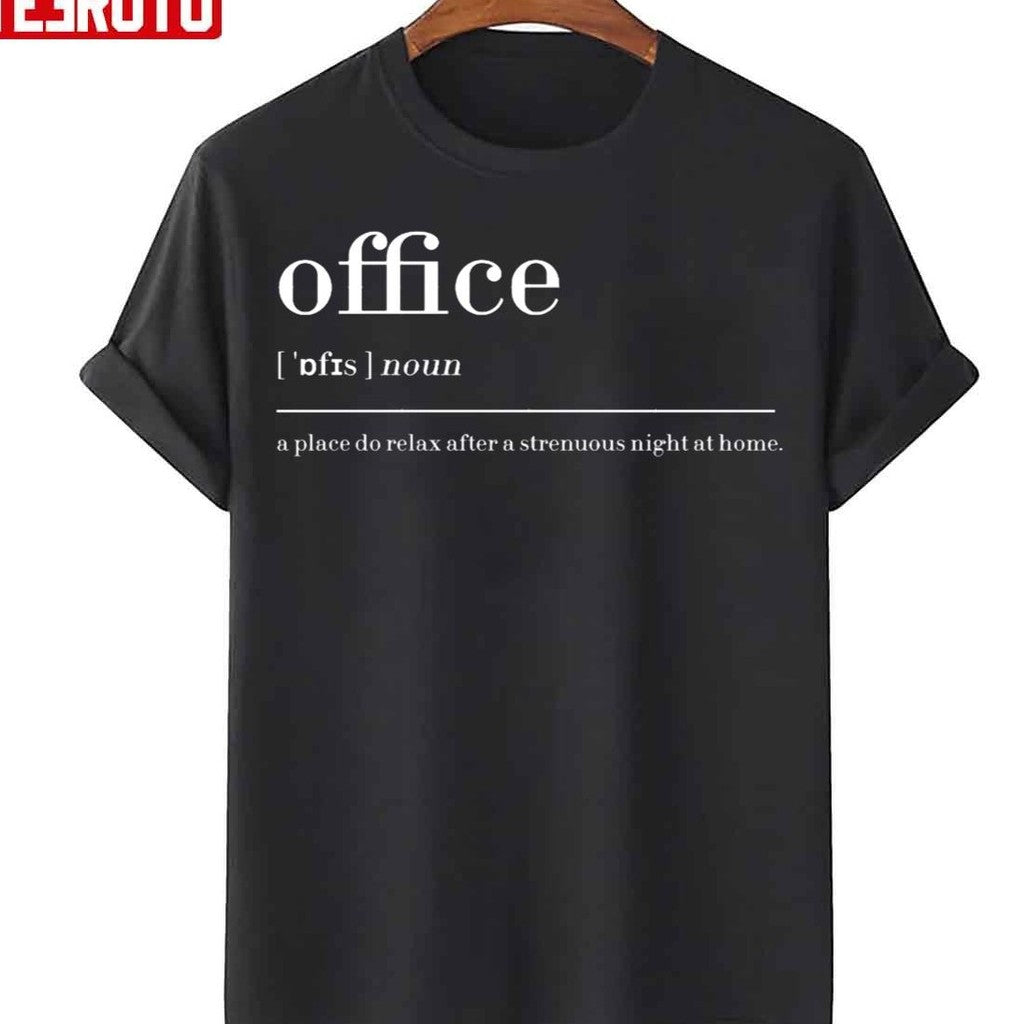 Office Funny Definition Unisex T-Shirt - T-Shirt, Sweatshirt, Hoodie
