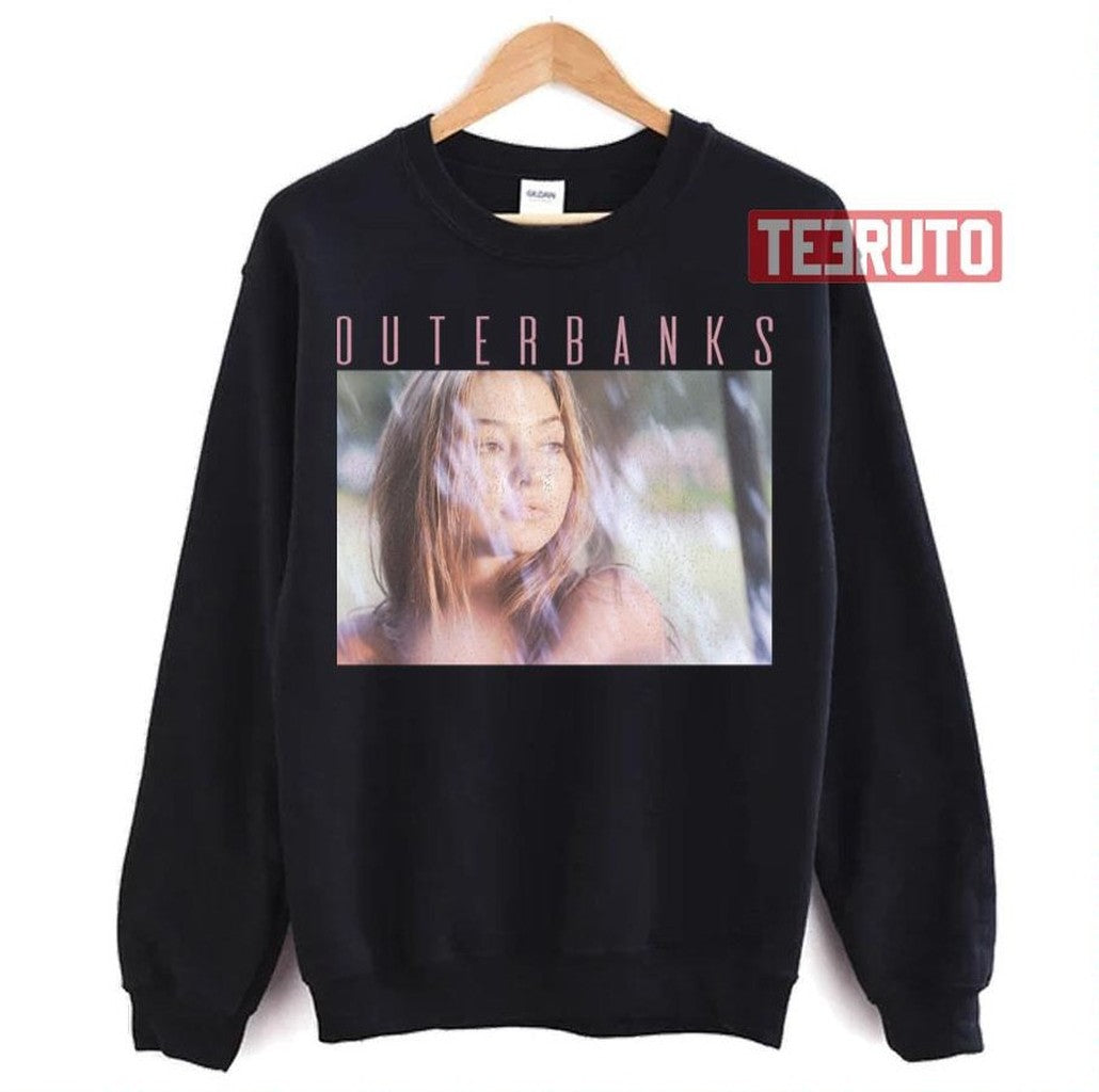 Outer Banks Sarah Portrait New Series Unisex Sweatshirt - T-Shirt, Sweatshirt, Hoodie