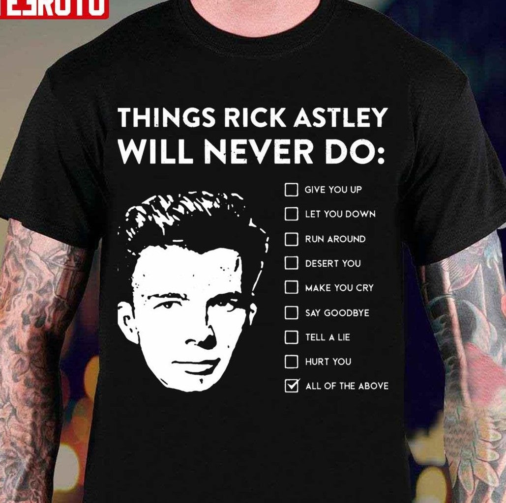 Music Retro Things Rick Astley Will Never Do Halloween Unisex T-Shirt - T-Shirt, Sweatshirt, Hoodie