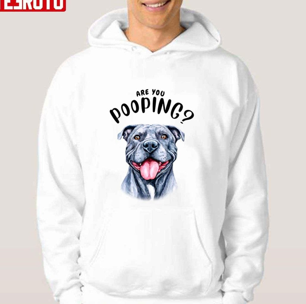 Pitbull Are You Pooping Bathroom Watercolor Unisex T-shirt - T-Shirt, Sweatshirt, Hoodie