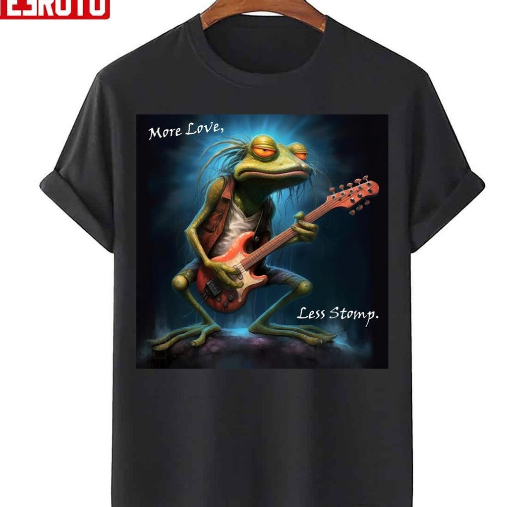 More Love Less Stomp Long Frogstomp Unisex T-Shirt - T-Shirt, Sweatshirt, Hoodie