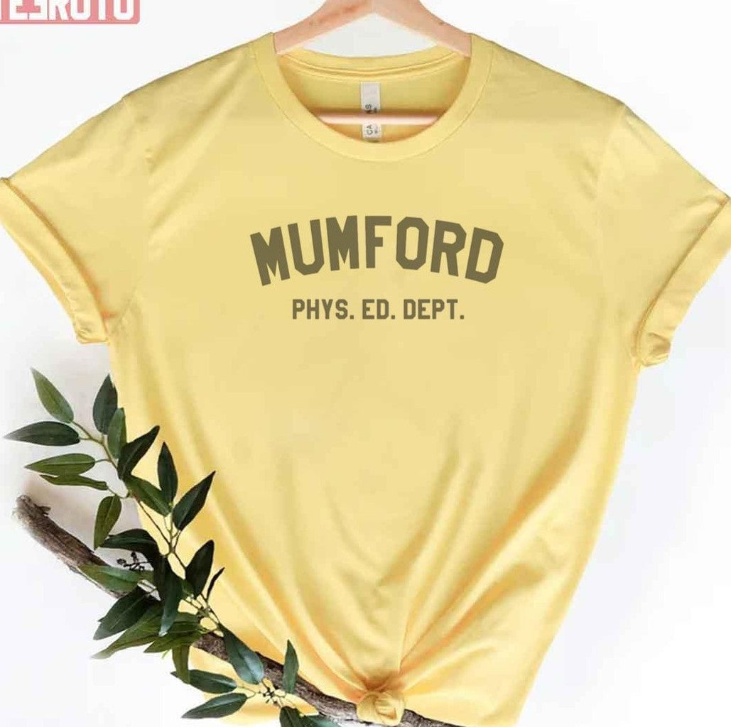 Mumford Phys Ed Dept Unisex T-Shirt - T-Shirt, Sweatshirt, Hoodie