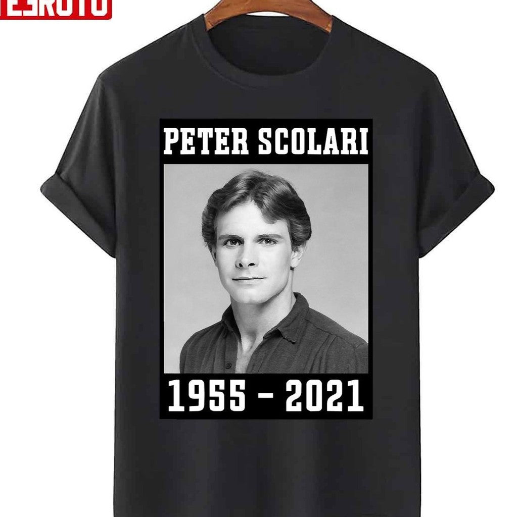 Peter Scolari Rest In Peace 1955 2021 Unisex T-Shirt - T-Shirt, Sweatshirt, Hoodie