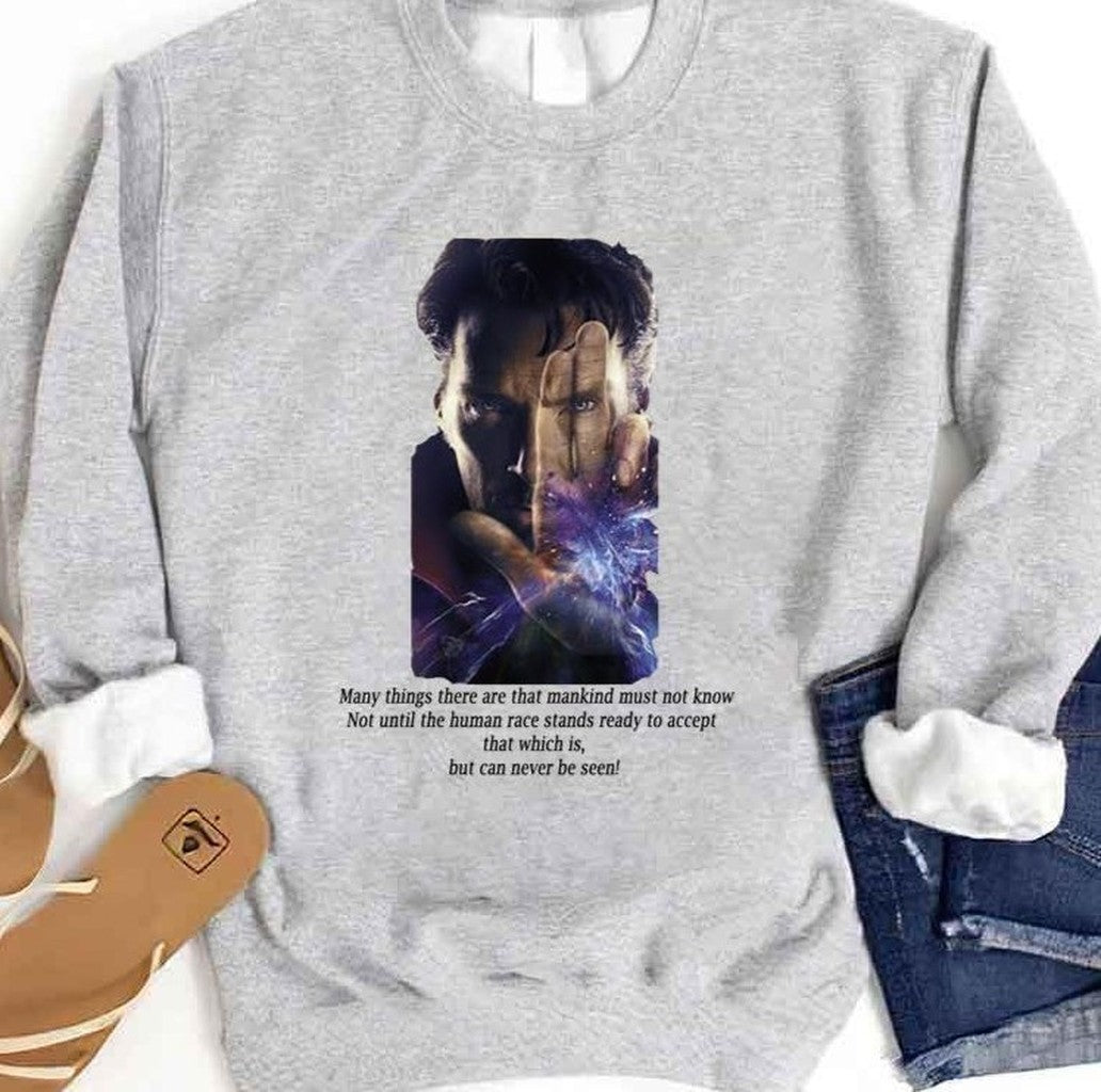 Quote Doctor Strange Unisex Sweatshirt - T-Shirt, Sweatshirt, Hoodie