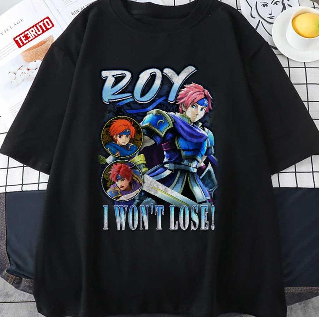 Roy Fire Emblem I Won't Lose Vintage Graphic Unisex T-shirt - T-Shirt, Sweatshirt, Hoodie