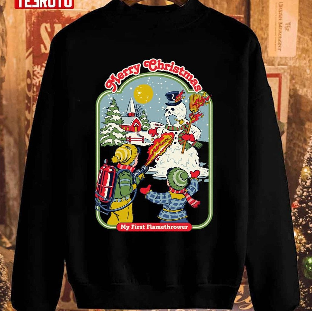 My First Flamethrower Merry Christmas Unisex Sweatshirt - T-Shirt, Sweatshirt, Hoodie