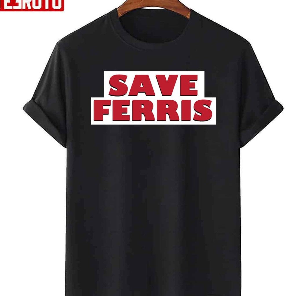 Save Ferris Band Logo Unisex T-shirt - T-Shirt, Sweatshirt, Hoodie