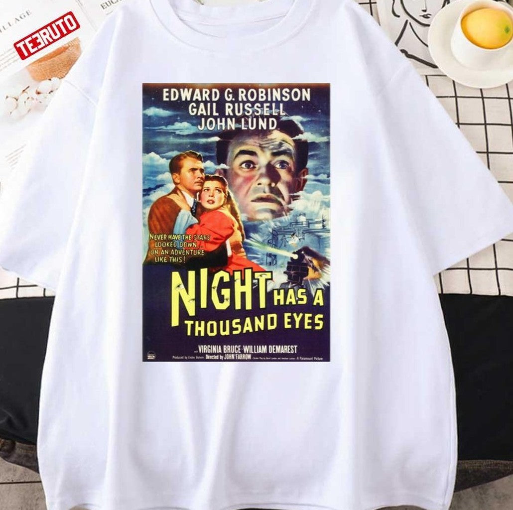 Night Has A Thousand Eyes Unisex T-Shirt - T-Shirt, Sweatshirt, Hoodie