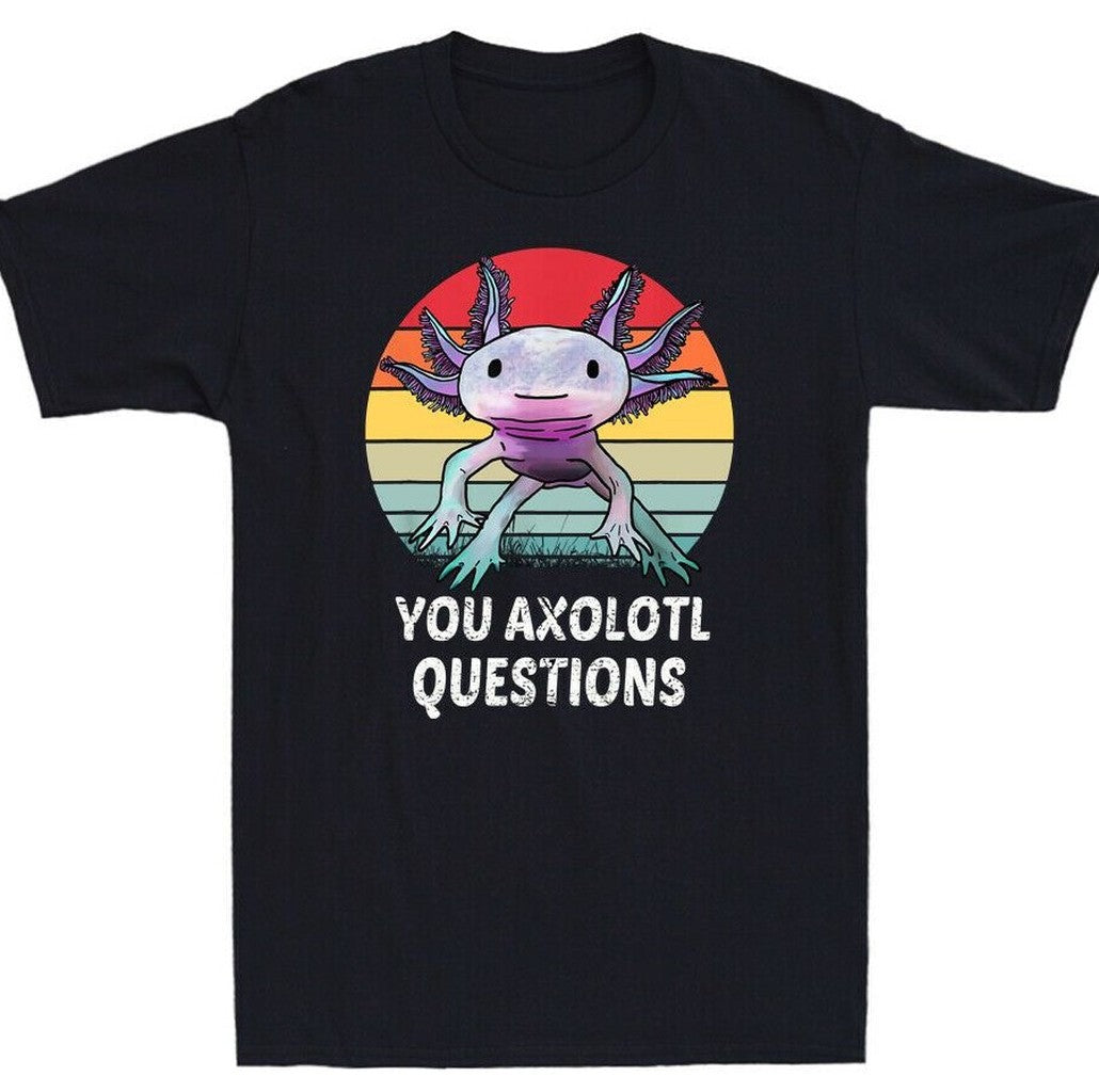 Retro 90s Axolotl Questions Funny Animal Lovers Unisex T-Shirt - T-Shirt, Sweatshirt, Hoodie