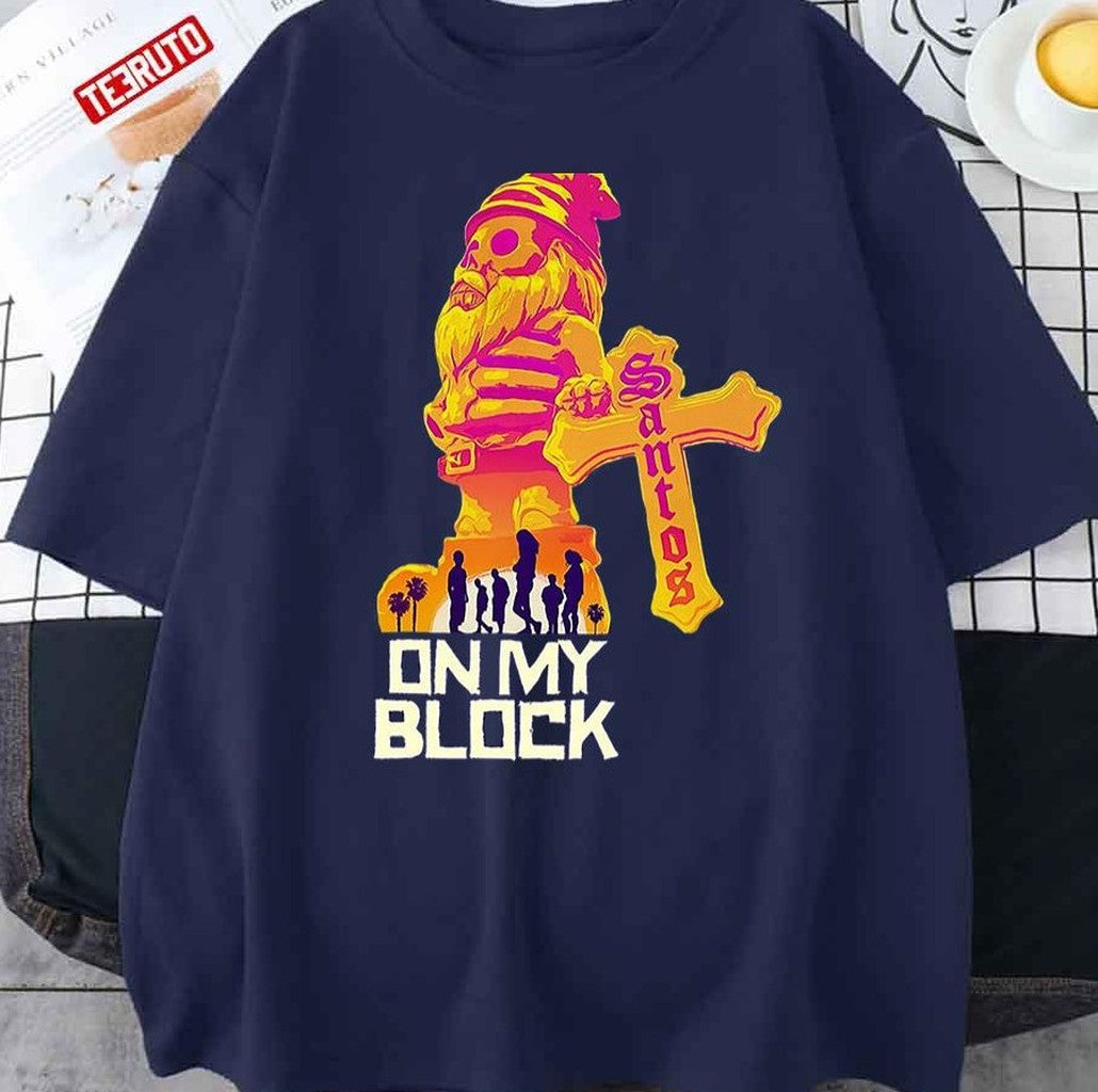 On My Block Drama Series Unisex T-Shirt - T-Shirt, Sweatshirt, Hoodie