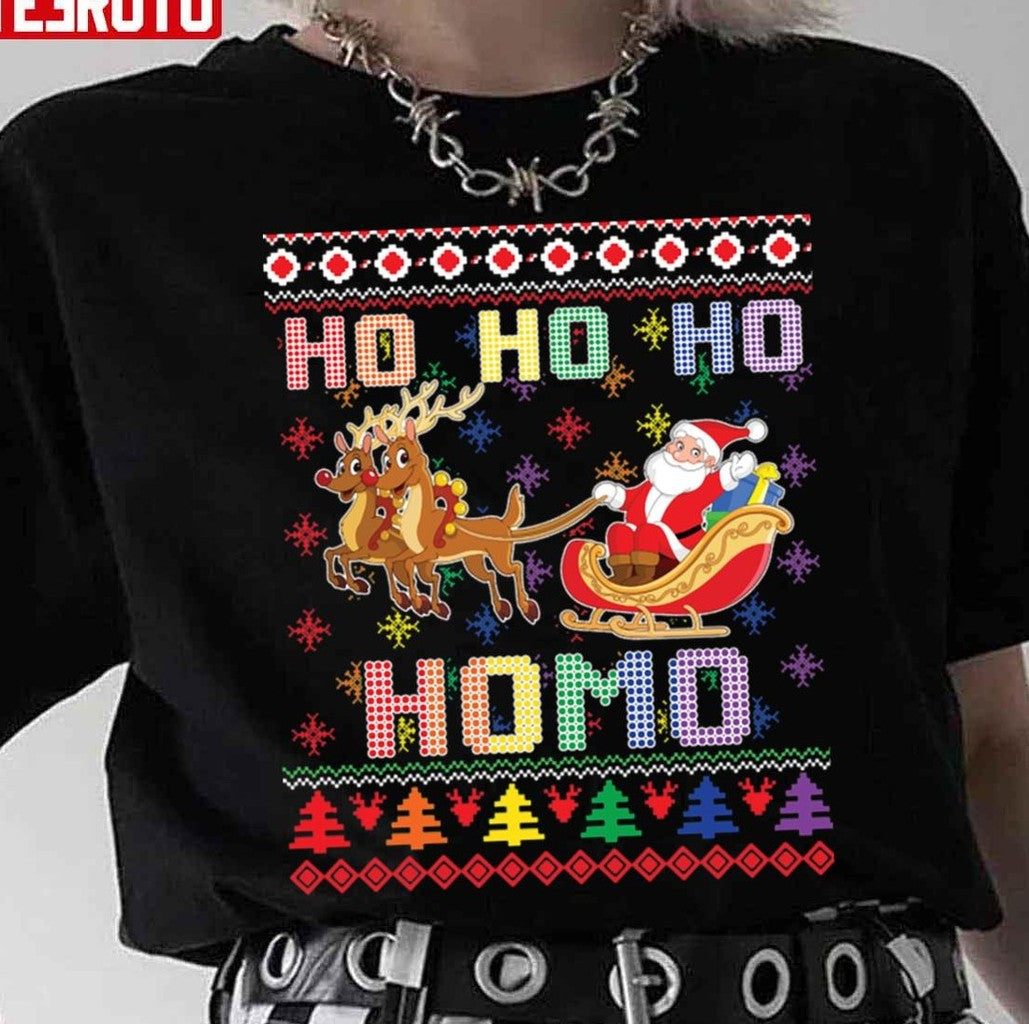 Santa And Reindeer Lgbt Ho Ho Ho Homo Unisex T-Shirt - T-Shirt, Sweatshirt, Hoodie