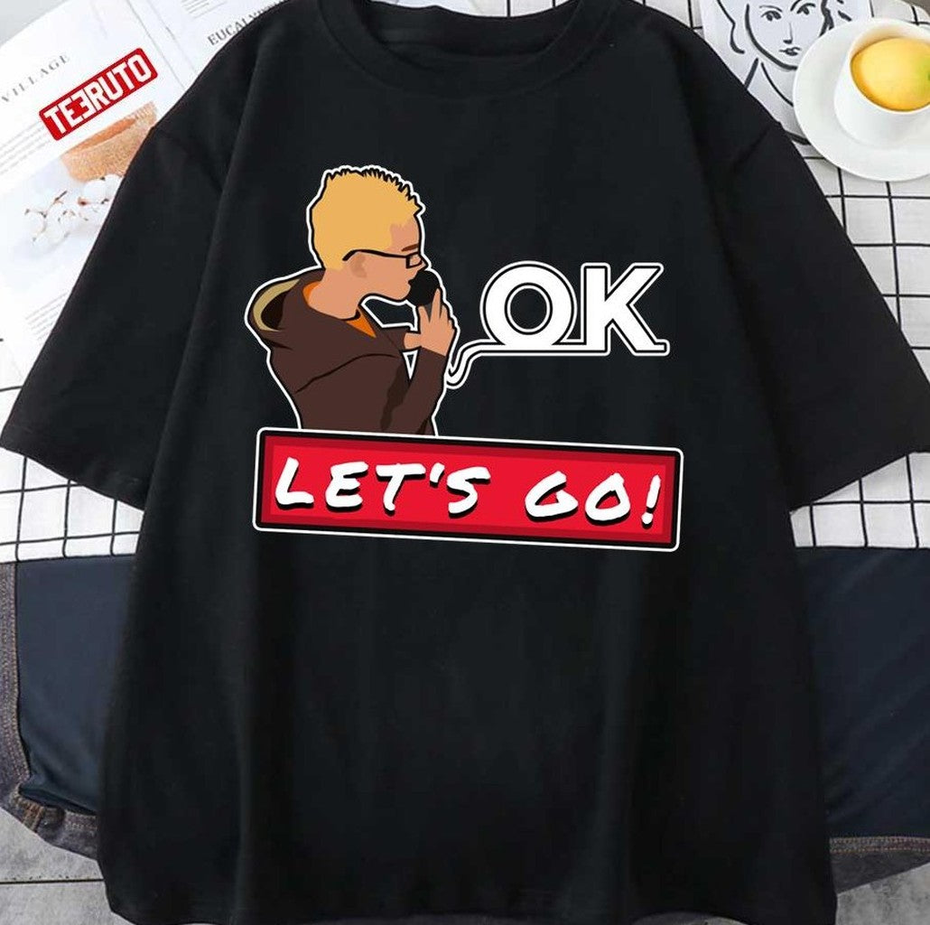 Ok Let's Go Memes Funny Unisex T-Shirt - T-Shirt, Sweatshirt, Hoodie