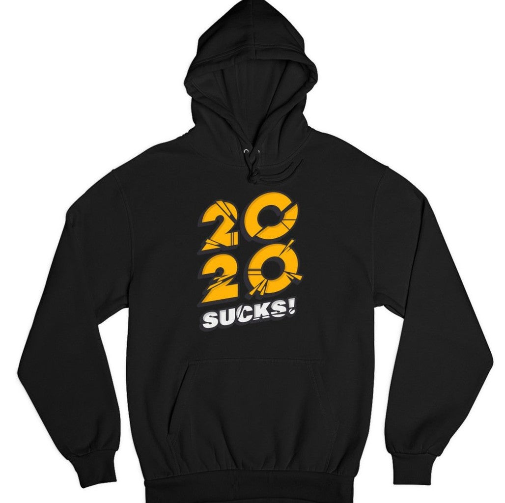 2020 Sucks Unisex Hoodie - T-Shirt, Sweatshirt, Hoodie