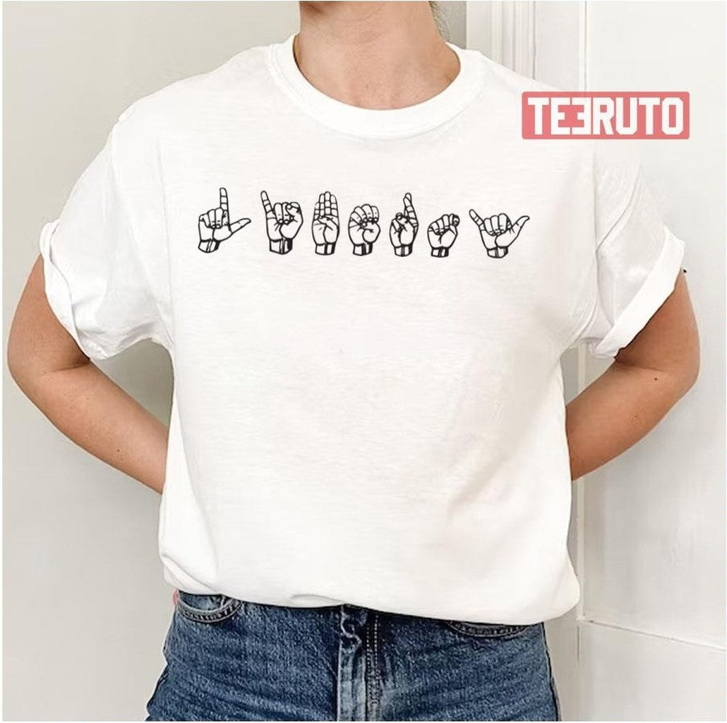 Name Hand Sign Language Asl Gift Liberty Unisex T-Shirt - T-Shirt, Sweatshirt, Hoodie