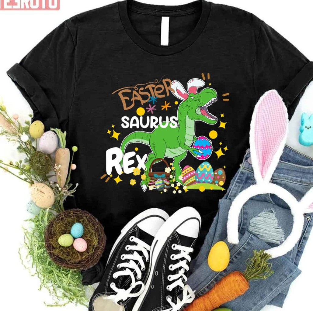 Scary Easter Saurus Rex Happy Easter Cute Easter Bunny Unisex T-shirt - T-Shirt, Sweatshirt, Hoodie