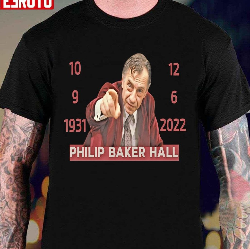 Philip Baker Hall RIP Unisex T-Shirt - T-Shirt, Sweatshirt, Hoodie