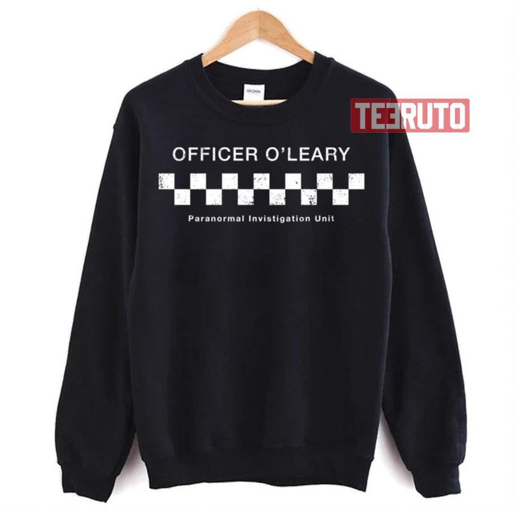 Officer O'leary Wellington Paranormal Unisex Sweatshirt - T-Shirt, Sweatshirt, Hoodie
