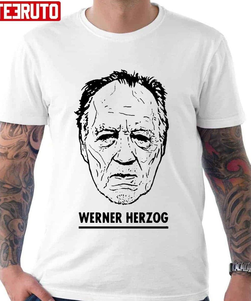 Potrait Werner Herzog Unisex T-Shirt - T-Shirt, Sweatshirt, Hoodie