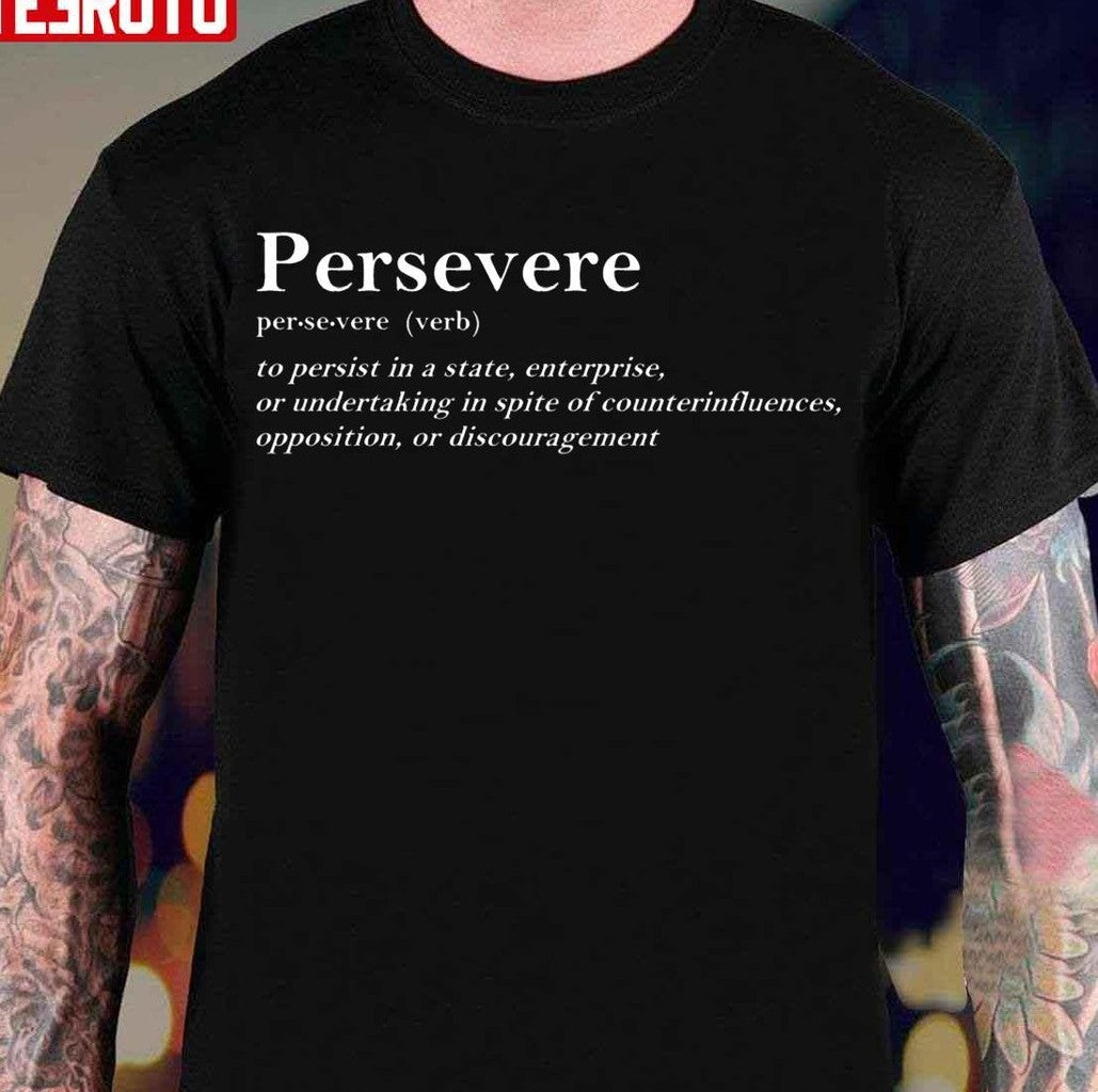 Persevere Dictionary Definition Elegant Word Design White Unisex T-Shirt - T-Shirt, Sweatshirt, Hoodie