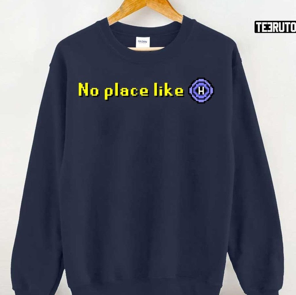 Old School Runescape No Place Like Home Gaming Unisex Sweatshirt - T-Shirt, Sweatshirt, Hoodie