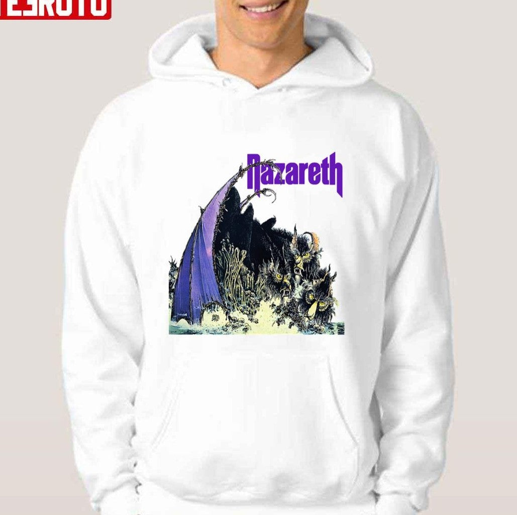 Scotland Had Several Hits In The United Kingdom Nazareth Band Rock Unisex Hoodie - T-Shirt, Sweatshirt, Hoodie